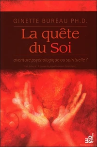 La quête du soi, aventure psychologique ou spirituelle ?