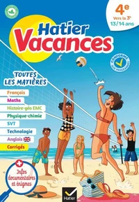 Cahier de vacances 2026 - Hatier vacances - Toutes les matières de la 4e vers la 3e