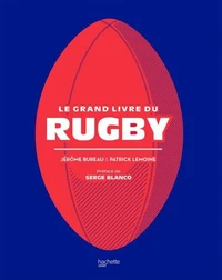 Le grand livre du Rugby