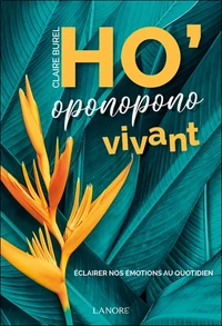 Ho'oponopono vivant