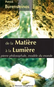 De la matière à la Lumière