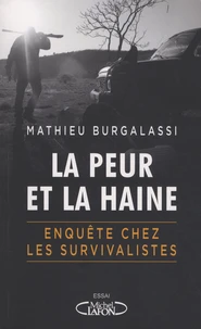 La peur et la haine