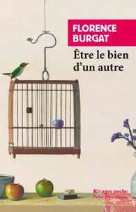 Etre le bien d'un autre