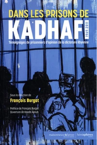 Dans les prisons de Khadafi