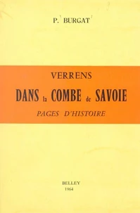 Verrens, dans la combe de Savoie, pages d'histoire