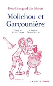 Molichou et la garçounière