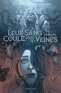 Leur sang coule dans tes veines Tome 1