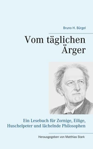 Vom täglichen Ärger
