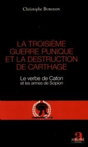 La troisième guerre punique et la destruction de Carthage