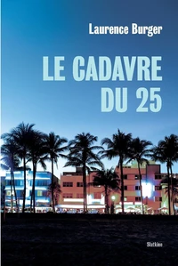 Le Cadavre du 25