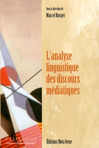 L'analyse linguistique des discours médiatiques