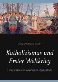 Katholizismus und Erster Weltkrieg