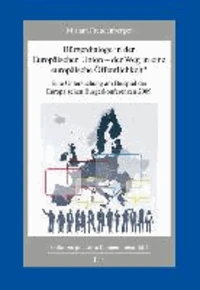 Bürgerdialoge in der Europäischen Union - der Weg in eine europäische Öffentlichkeit?