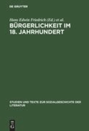 Bürgerlichkeit im 18. Jahrhundert.