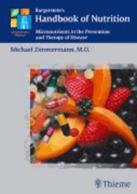 Burgerstein's Handbook of Nutrition - Micronutrients in the Prevention and Therapy of Disease.