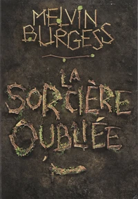 La sorcière oubliée
