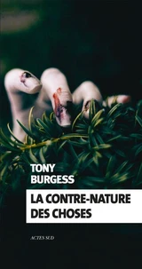 La contre-nature des choses