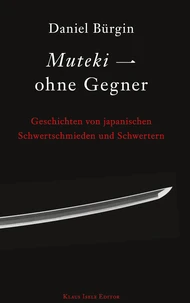 Muteki - ohne Gegner