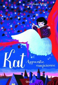 Kat, apprentie magicienne Tome 1