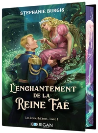 L'enchantement de la Reine Faé