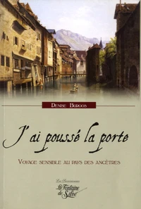 J'ai poussé la porte