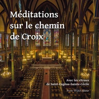 Méditations sur le chemin de croix