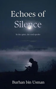 Echoes of Silence
