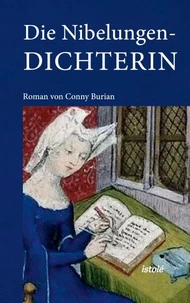 Die Nibelungendichterin
