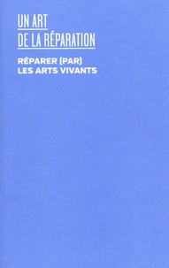 Un art de la réparation