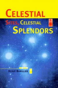 Celestial Sites, Celestial Splendors