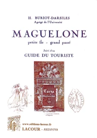 Maguelone, petite île, grand passé