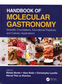 Handbook of molecular gastronomy