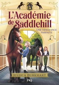 L'académie de Saddlehill - Tome 4