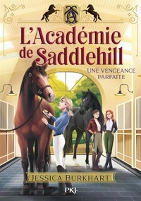 L'académie de Saddlehill - Tome 4