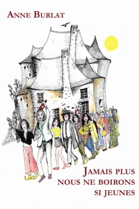 Jamais plus nous ne boirons si jeunes