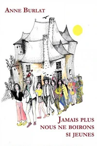 Jamais plus nous ne boirons si jeunes