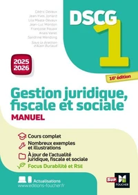 DSCG 1 - Gestion juridique, sociale et fiscale - Manuel et applications - Millésime 2025-2026