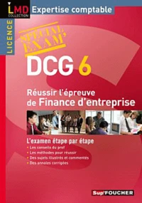 Réussir l'épreuve finance d'entreprise DCG 6