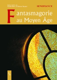 Fantasmagorie du Moyen Age