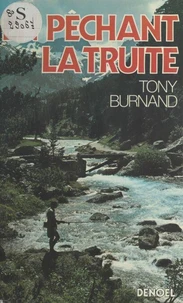 En pêchant la truite