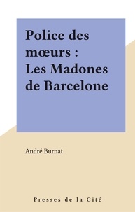  Burnat - Les Madones de Barcelone.