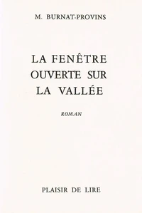 Fenêtre Ouverte Sur La Vallée