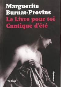 Le livre pour toi ; Cantique d'été
