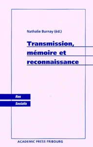 Transmission, mémoire et reconnaissance