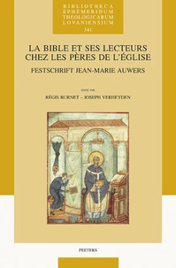 La Bible et ses lecteurs chez les Pères de l'Eglise