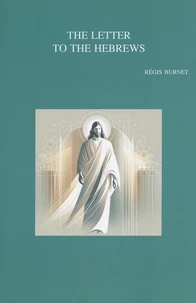 The Letter to the Hebrews