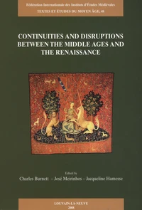 Continuities and Disruptions between the Middle Ages and the Renaissance