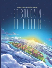 Et soudain le futur