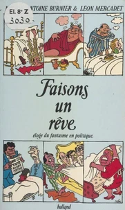 Faisons un rêve