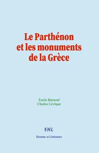 Le Parthénon et les monuments de la Grèce